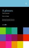 Pintura, a - vol. 4 - Editora 34