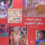 Pintura Aventura - Dcl editora