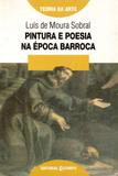 Pintura e poesia na epoca barroca - Editorial estampa