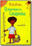 Piquenique do catapimba, a colecao a turma de noss - Moderna - paradidatico