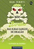 Piratas Das Ilhas Sangue De Dragao 12 - O Poder Da Bainha