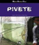 Pivete - Editora do brasil