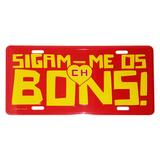 Placa Decorativa de Alumínio Chapolin Colorado - Sigam-me os Bons - Urban