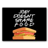 Placa Decorativa MDF Ambientes 20 cm x 30 cm - Friends Joey não divide comida ! (BD54) - Bd net collections
