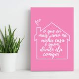 Placa Decorativa MDF Frase Minha Casa - Quartinhos