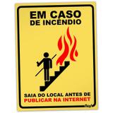 Placa em caso de Incêndio - Yaay