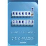 Placebo Junkies - Piratas de laboratório