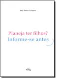 Planeja ter Filhos - Informe-se Antes - Folium