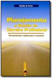 Planejamento e gestao da carreira profissional - Sprint ltda.