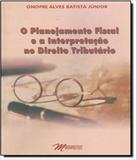 Planejamento Fiscal E A Interpretacao No - Mandamentos