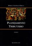 Planejamento Tributário - 4ª Edição (2019) - Quartier latin
