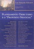 Planejamento Tributario e o Proposito Negocial - Quartier latin