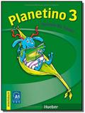 Planetino 3 - ab (exerc) - Hueber verlag