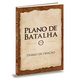 Plano de batalha - diário de oração - Lv502