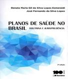 Planos De Saude No Brasil - Doutrina E Jurisprudencia - 02 Ed - Saraiva