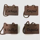 Plaquinhas Identificador Bebidas Cachaça Vodka Tequila Saquê - Woodart