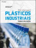 Plásticos industriais - Teoria e aplicações