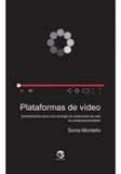 Plataformas de video - Sulina