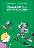 Platão no País dos Paradoxos - Editora rocco