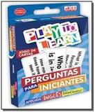 Play to learn - perguntas para iniciantes