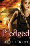 Pledged - Louise white