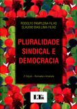 Pluralidade Sindical e Democracia - Ltr