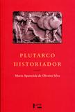 Plutarco Historiador - Edusp