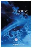 Pluvioso - Agarra azul