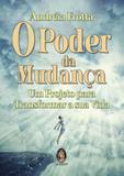 Poder da mudança, o - Madras