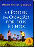 Poder da Oração Por Seus Filhos - Thomas nelson - vida melhor