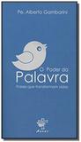Poder da palavra - editora agape - Agape editora