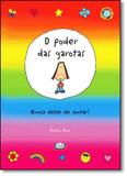 Poder das Garotas, O: Nunca Deixe de Sonhar! - Vergara riba