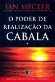 Poder de realização da cabala, o - acompanha dvd com práticas e meditações - Record