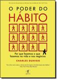 Poder do Hábito, O - Objetiva - grupo cia das letras