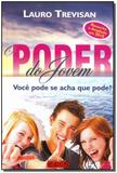 Poder do jovem,o - Editora da mente