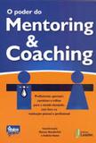Poder do Mentoring Coaching, O - Leader editora