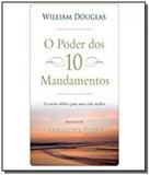 Poder dos 10 mandamentos, o - Mundo cristao