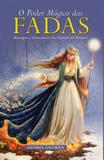 Poder magico das fadas, o - Isis