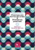 Poemas em torno do chão primeiros poemas - Carlini e caniato