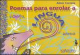 Poemas para enrolar a lingua - Nova alexandria