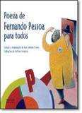 Poesia de Fernando Pessoa Para Todos - Martins fontes