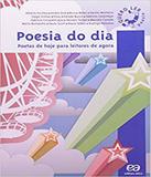 Poesia Do Dia - Poetas De Hoje Para Leit - Atica - paradidatico