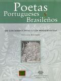 Poetas Portugueses Y Brasileños-De Los Simbolistas A Los Modernistas - Thesaurus