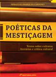 Poética da Mestiçagem - Crv