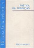 Poetica da traduçao - Edusp