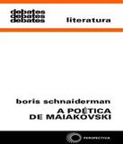 Poetica De Maiakovski, A - Vol 39 - 02 Ed - Perspectiva