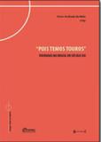 Pois temos touroa - 7 letras