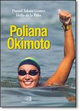 Poliana Okimoto - Contexto