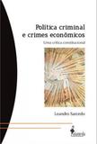 Politica criminal e crimes economicos - Alameda