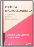 Politica macroeconomica: a experiencia brasileira - Ltc editora